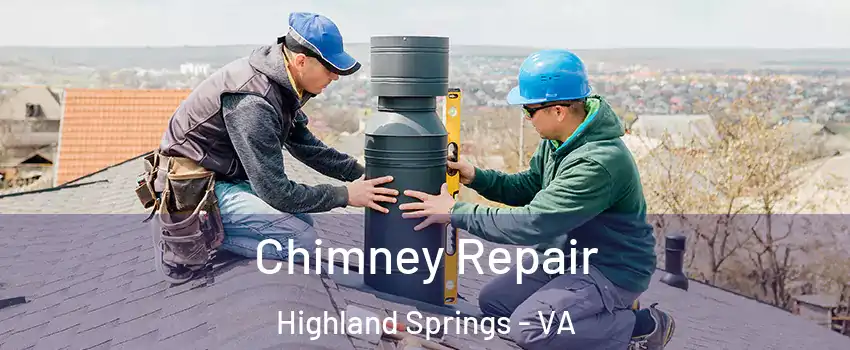  Chimney Repair Highland Springs - VA