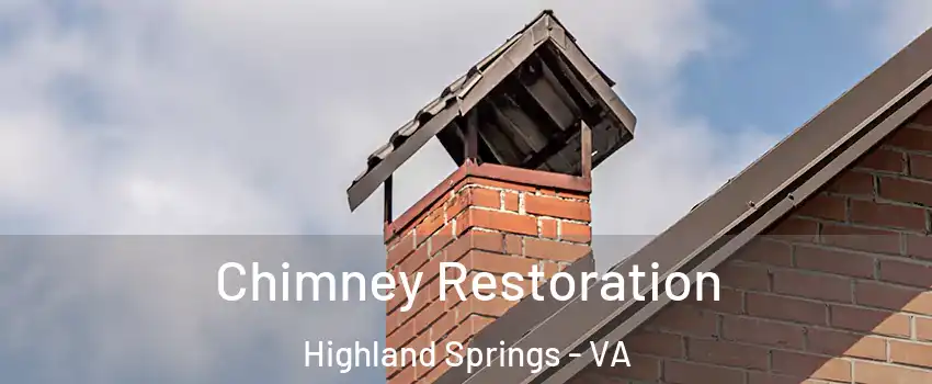  Chimney Restoration Highland Springs - VA