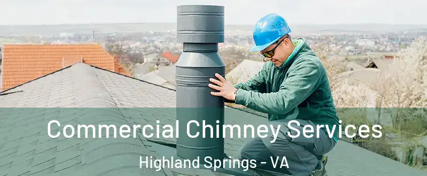  Commercial Chimney Services Highland Springs - VA