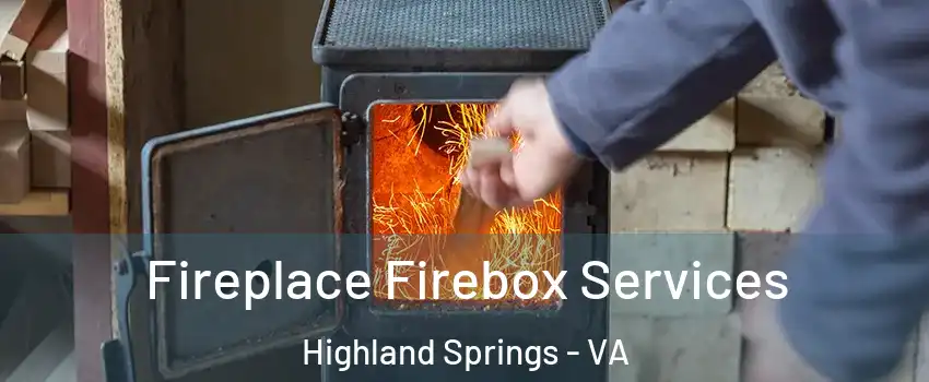  Fireplace Firebox Services Highland Springs - VA