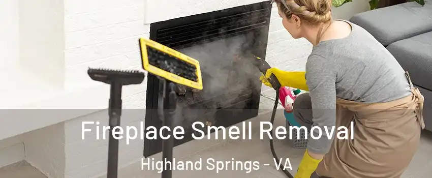  Fireplace Smell Removal Highland Springs - VA