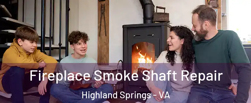 Fireplace Smoke Shaft Repair Highland Springs - VA