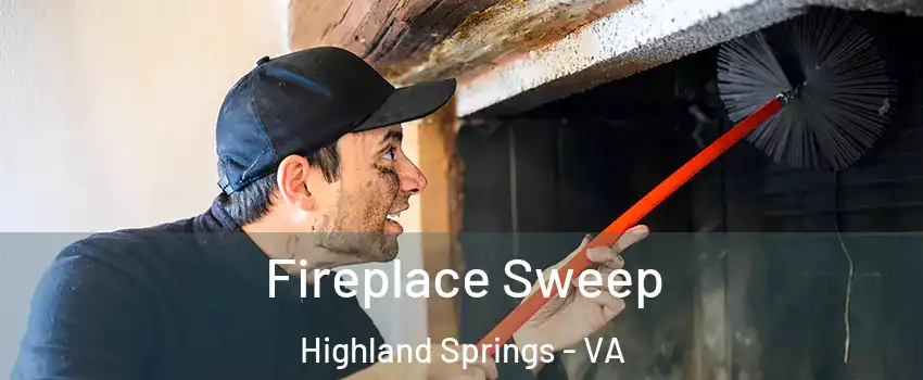  Fireplace Sweep Highland Springs - VA
