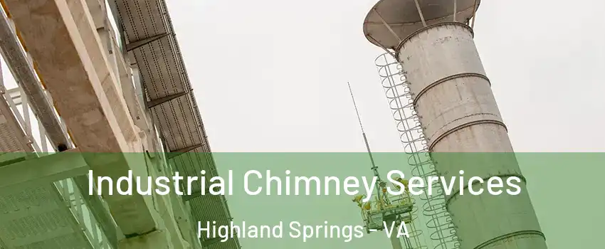  Industrial Chimney Services Highland Springs - VA