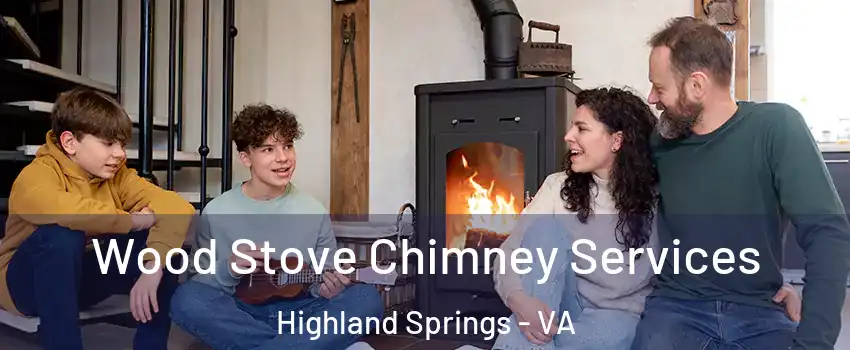  Wood Stove Chimney Services Highland Springs - VA